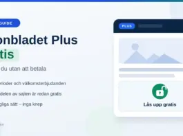 Aftonbladet Plus gratis – så läser du utan att betala Illustration med rubriken "Aftonbladet Plus gratis – så läser du utan att betala" bredvid en artikelvy med betalvägg och ett öppet hänglås märkt "Lås upp gratis".