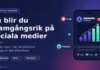 Illustration med mobilskärm som visar ett stigande stapeldiagram, hjärtan, kommentarer och nya följare bredvid rubriken ”Så blir du framgångsrik på sociala medier”.