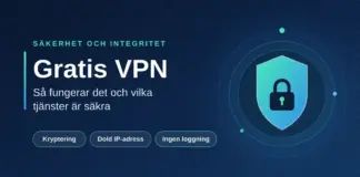 Gratis VPN: så fungerar det och vilka tjänster är säkra Grafik med rubriken "Gratis VPN – så fungerar det och vilka tjänster är säkra" bredvid en sköld med ett hänglås, samt etiketterna Kryptering, Dold IP-adress och Ingen loggning.